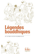 Legendes bouddhiques : et autres contes surprenants