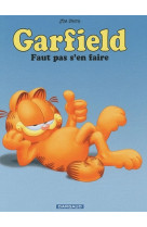 Garfield - t02 - garfield - faut pas s'en faire (nouveau look)