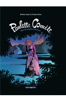 Paulette comete - tome 2 - reine des gangsters interimaire