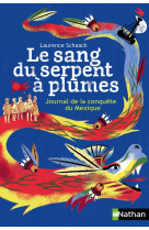 Le sang du serpent a plumes