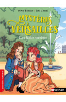 Mysteres a versailles : les fables secretes