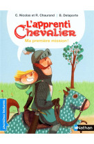 L'apprenti chevalier: ma premiere mission !