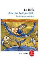 La bible - ancien testament tome 1 - traduction oecumenique