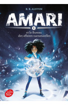 Amari tome 1 : amari et le bureau des affaires surnaturelles