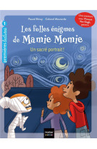 Les folles enigmes de mamie momie tome 8 : un sacre portrait !