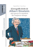 L'incroyable destin de albert einstein qui perca le mystere de l'espace-temps