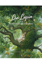 Lea lapin et le concours de cabanes