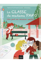 La classe de madame pafo tome 4 : lila part en mission amitie