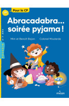 Abracadabra... soiree pyjama !