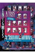 Enigmes a tous les etages tome 3 l'immeuble aux espions