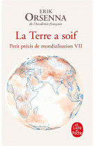 Petit precis de mondialisation tome 7 : la terre a soif