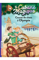 La cabane magique tome 11 : course de chars a olympie