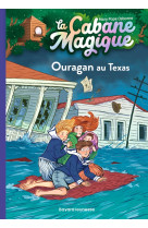 La cabane magique tome 52 : ouragan au texas