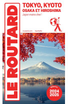 Guide du routard tokyo, kyoto 2024/25