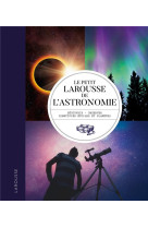 Le petit larousse de l'astronomie