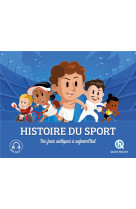 Histoire du sport - des jeux antiques a aujourd'hui