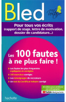 Bled : les 100 fautes a ne plus faire !