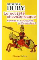 La societe chevaleresque