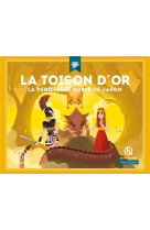 La toison d'or : la perilleuse quete de jason