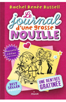 Le journal d'une grosse nouille, tome 01