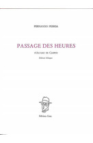 Passage des heures : poeme d'alvaro de campos