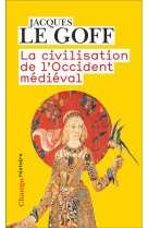 La civilisation de l'occident medieval