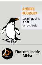 Les pingouins n'ont jamais froid