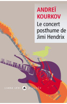 Le concert posthume de jimi hendrix