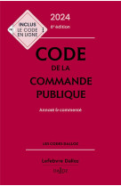 Code de la commande publique : annote et commente (edition 2024)