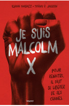 Je suis malcolm x