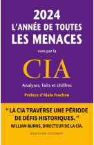 2024, l'annee de toutes les menaces vues par la cia