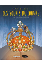 Les souris du louvre t.4 : le clan de la couronne