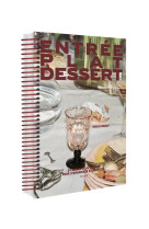 Entree plat dessert - 24 menus deja etablis pour s'organiser et profiter