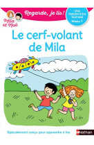 Regarde je lis ! une histoire a lire tout seul - le cerf-volant de mila niv1