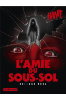 L'amie du sous-sol