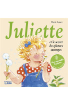 Juliette et le secret des plantes sauvages