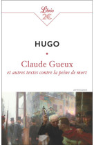 Claude gueux et autres textes contre la peine de mort