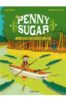 Penny sugar - la sorciere des everglades - vol02