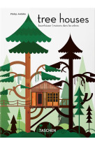 Tree houses. 40th ed (gb/all/fr)