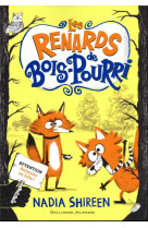 Les renards de bois-pourri tome 1