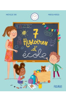 7 histoires d'ecole