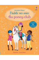 J'habille mes amies : au poney-club