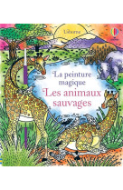 La peinture magique : les animaux sauvages