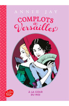 Complots a versailles tome 1