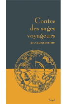 Contes des sages voyageurs