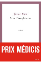 Ann d'angleterre - prix medicis 2024