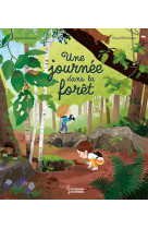 Une journee dans la foret