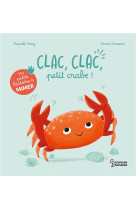 Ma petite histoire a mimer - clac, clac, petit crabe !