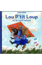 Lou p'tit loup et le cerf-volant