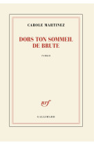 Dors ton sommeil de brute